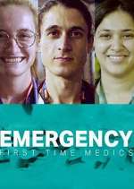 Watch Emergency: First Time Medics Megavideo