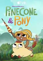 Watch Pinecone & Pony Megavideo