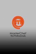 Watch MasterChef The Professionals (AU) Megavideo