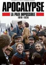 Watch Apocalypse: La paix impossible (1918-1926) Megavideo