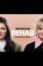 Watch Reputation Rehab Megavideo