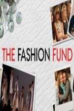 Watch The Fashion Fund Megavideo