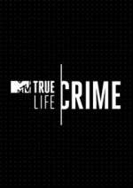 Watch True Life Crime Megavideo