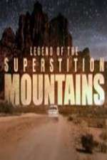 Watch Legend of the Superstition Mountains Megavideo