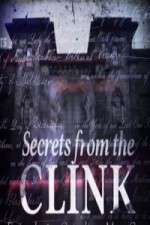 Watch Secrets From The Clink Megavideo