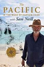 Watch The Pacific: In the Wake of Captain Cook, with Sam Neill Megavideo