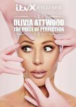 Watch Olivia Attwood: The Price of Perfection Megavideo