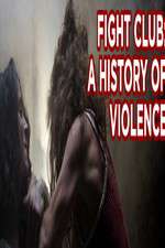Watch Fight Club A History of Violence Megavideo