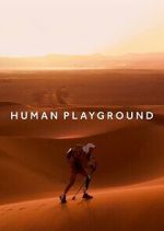 Watch Human Playground Megavideo