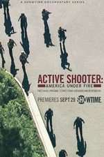 Watch Active Shooter: America Under Fire Megavideo