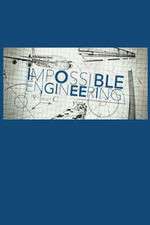 Watch Impossible Engineering Megavideo