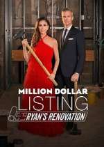 Watch Million Dollar Listing: Ryan's Renovation Megavideo