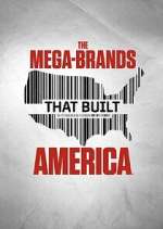 The Mega-Brands That Built America megavideo