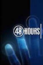 Watch 48 Hours Megavideo