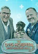 Watch The Dog Hospital with Graeme Hall Megavideo