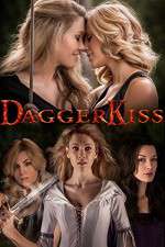 Watch Dagger Kiss Megavideo