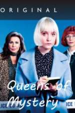 Watch Queens of Mystery Megavideo