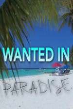 Watch Wanted in Paradise Megavideo
