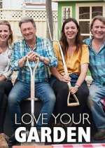 Watch Love Your Garden with Alan Titchmarsh Megavideo