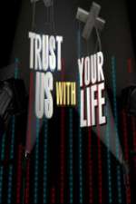 Watch Trust Us with Your Life Megavideo