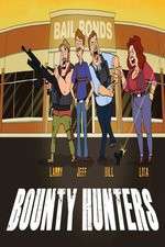 Watch Bounty Hunters Megavideo