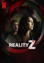 Watch Reality Z Megavideo