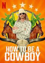 Watch How to Be a Cowboy Megavideo