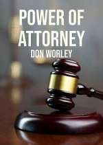 Watch Power of Attorney: Don Worley Megavideo