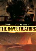 Watch Australian Crime Stories: The Investigators Megavideo