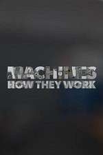 Watch Machines How They Work Megavideo