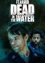 Watch Fear the Walking Dead: Dead in the Water Megavideo