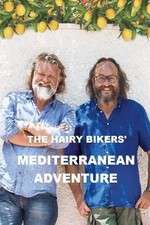 Watch The Hairy Bikers' Mediterranean Adventure Megavideo