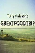 Watch Terry & Mason’s Great Food Trip Megavideo