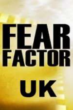 Watch Fear Factor UK Megavideo