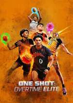 Watch One Shot: Overtime Elite Megavideo