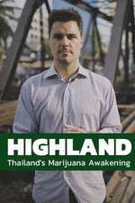 Watch Highland: Thailand's Marijuana Awakening Megavideo