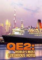 Watch QE2: The World's Most Luxurious Hotel Megavideo