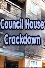 Watch Council House Crackdown Megavideo