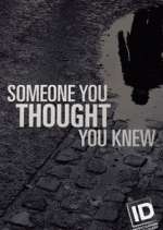 Watch Someone You Thought You Knew Megavideo