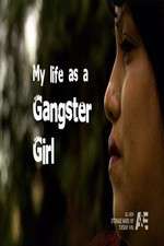 Watch My Life as a Gangster Girl Megavideo