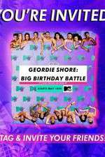 Watch Geordie Shore: Big Birthday Battle Megavideo