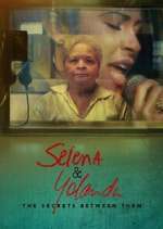 Watch Selena & Yolanda: The Secrets Between Them Megavideo