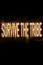 Watch Survive the Tribe Megavideo