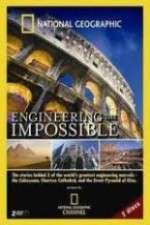 Watch National Geographic: Engineering the Impossible Megavideo