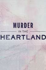 Watch Murder in the Heartland Megavideo