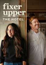 Watch Fixer Upper: The Hotel Megavideo