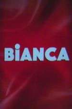 Watch Bianca Megavideo