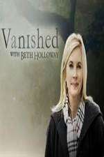Watch Vanished with Beth Holloway Megavideo