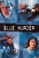 Watch Blue Murder Megavideo