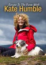 Watch Escape to the Farm with Kate Humble Megavideo